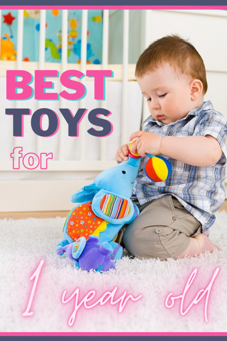 Best Toys For 1 Year Old